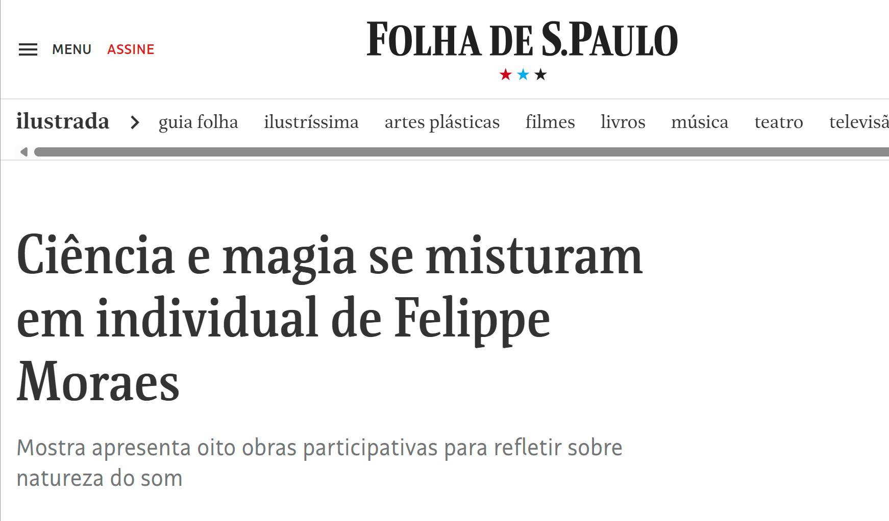 Ciência e magia se misturam em individual de Felippe Moraes, manchete da Folha de S.Paulo sobre a exposição Solfejo em 2019.